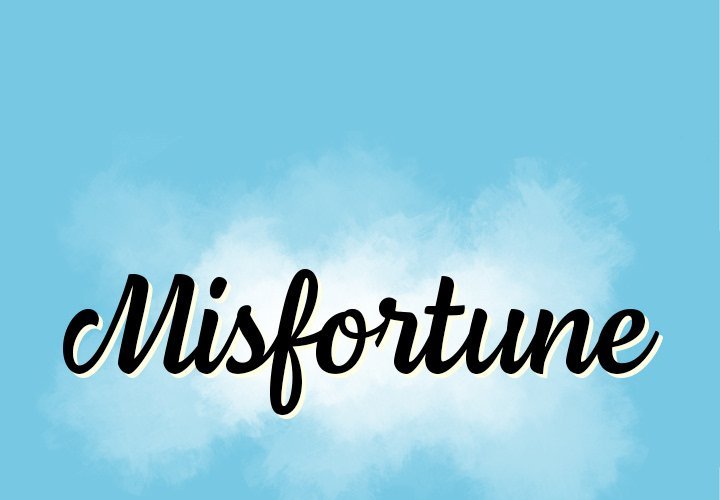 Misfortune Chapter 18 - Page 1