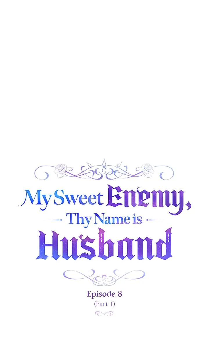My Sweet Enemy, Thy Name is Husband Chapter 8 - Page 30