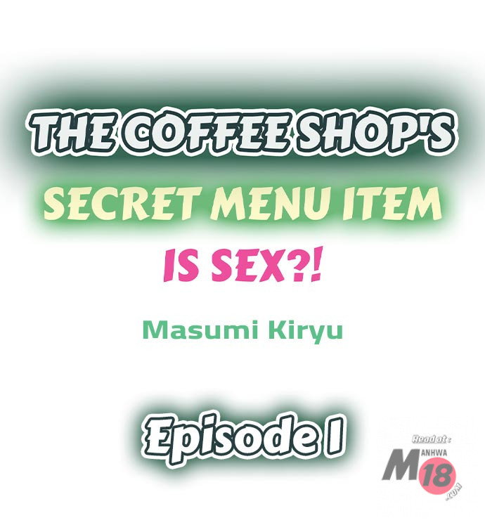 The Coffee Shop’s Secret Menu Item is Sex?! Chapter 1 - Page 1