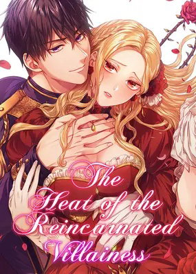 The Heat of the Reincarnated Villainess cover
