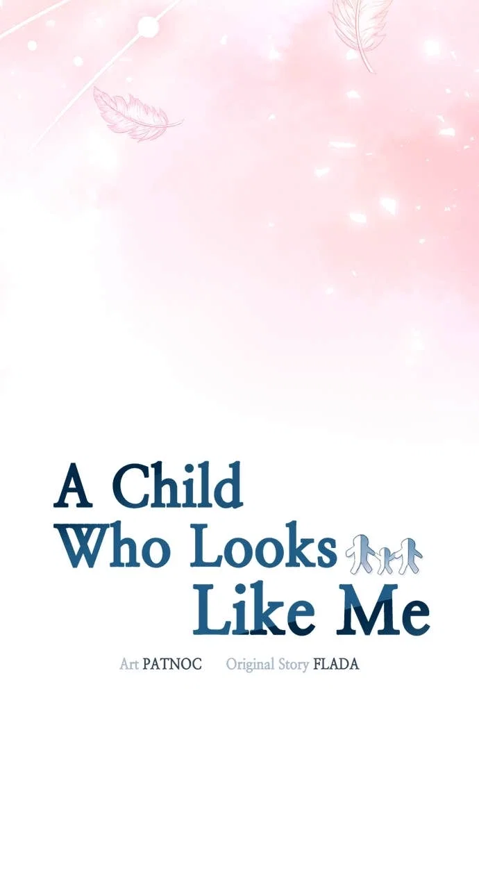 A Child Who Looks Like Me Chapter 15 - Page 16