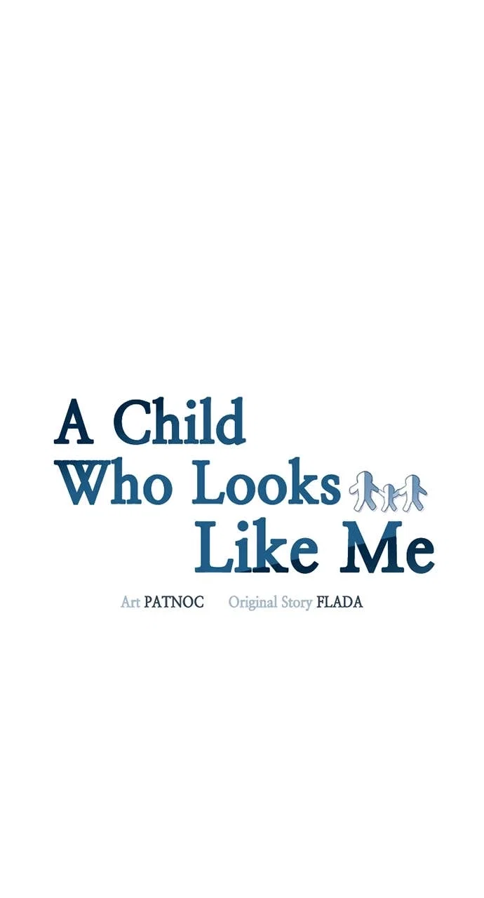 A Child Who Looks Like Me Chapter 23 - Page 24