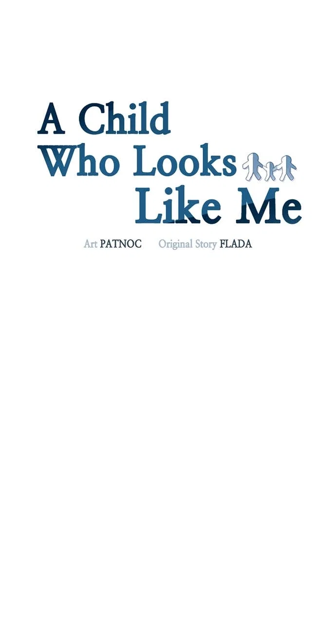 A Child Who Looks Like Me Chapter 25 - Page 15