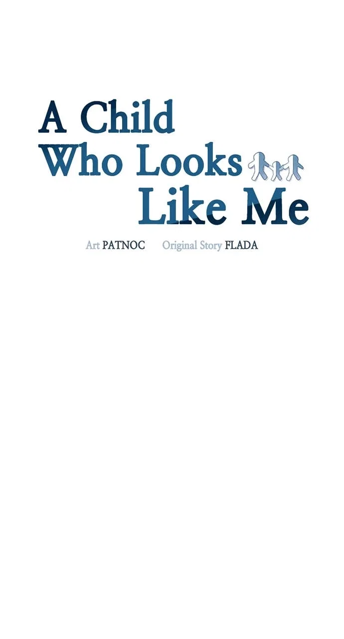 A Child Who Looks Like Me Chapter 43 - Page 27