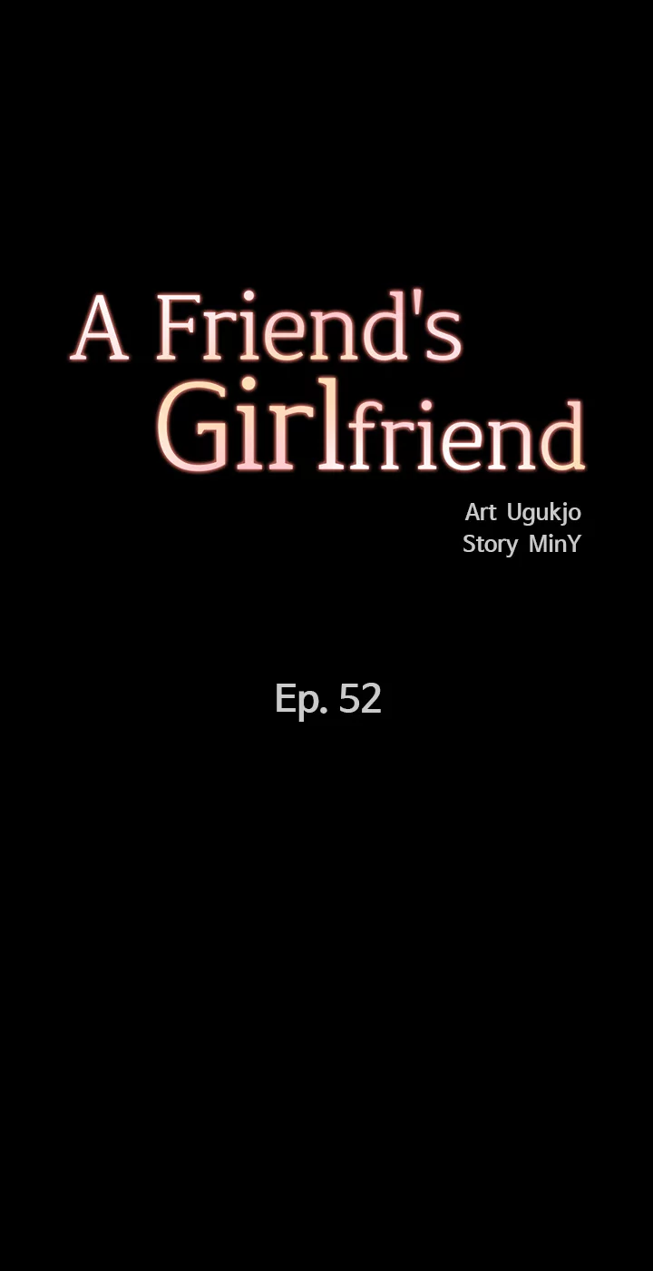 A Friend's Girlfriend Chapter 52 - Page 3