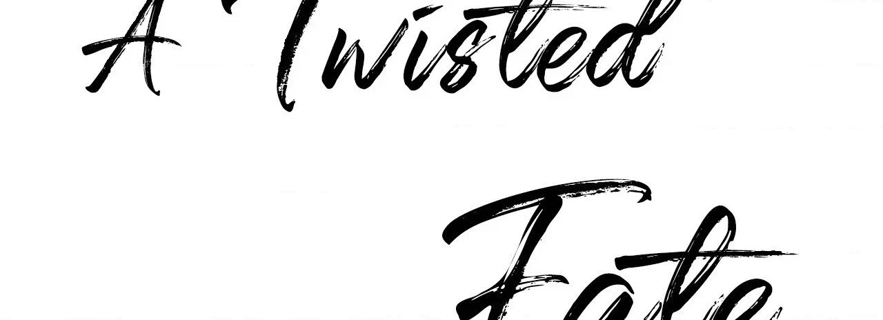 A Twisted Fate Chapter 4 - Page 3