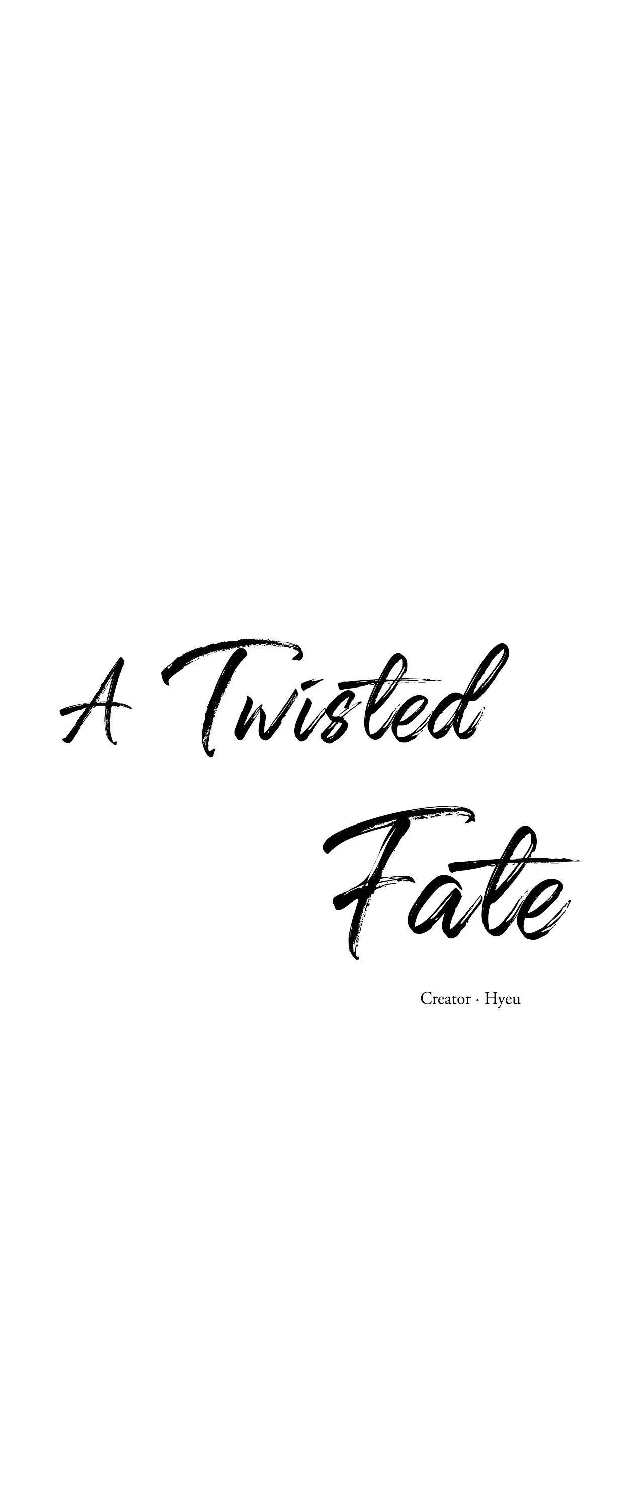 A Twisted Fate Chapter 41 - Page 34