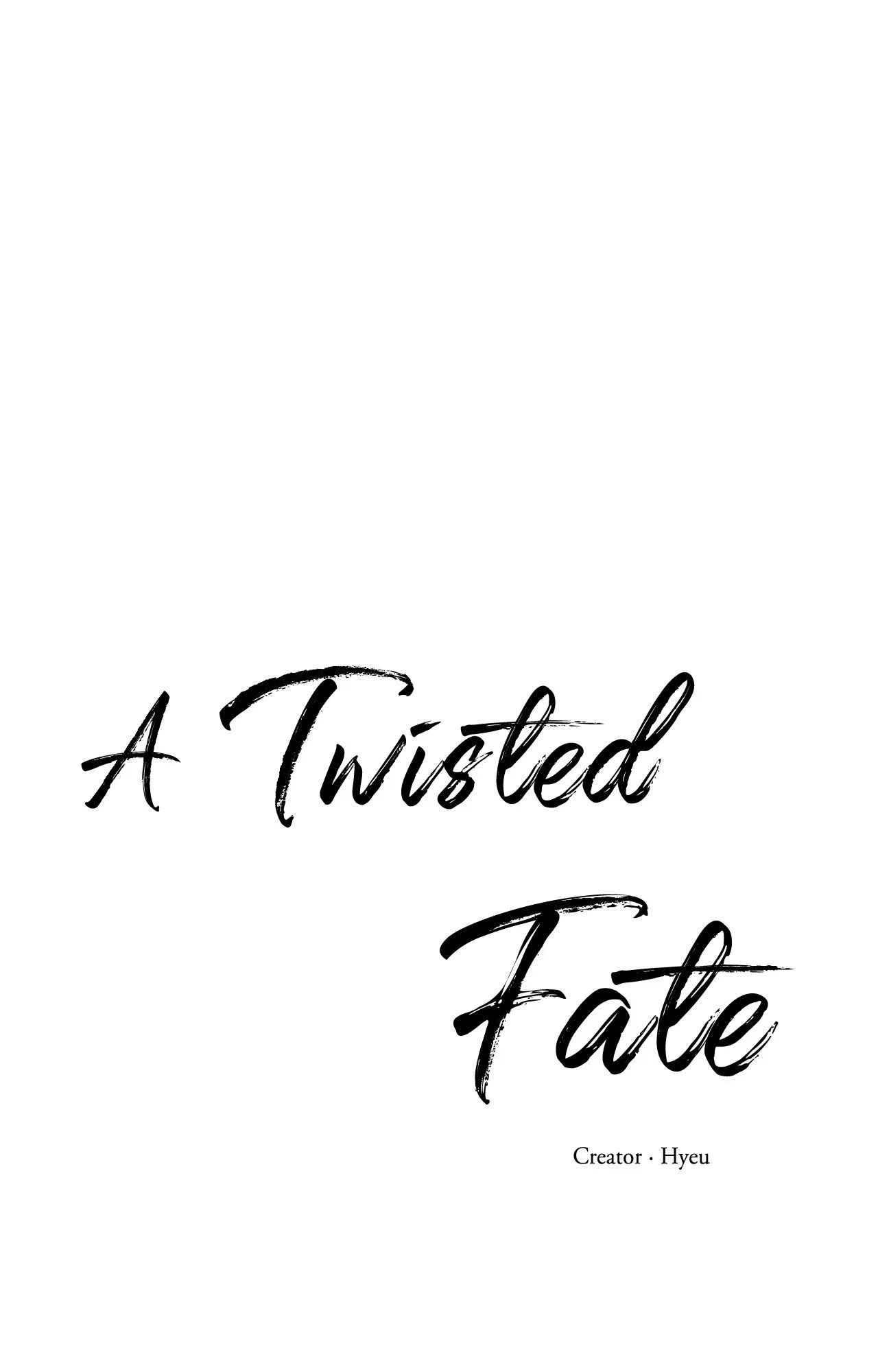 A Twisted Fate Chapter 47 - Page 61