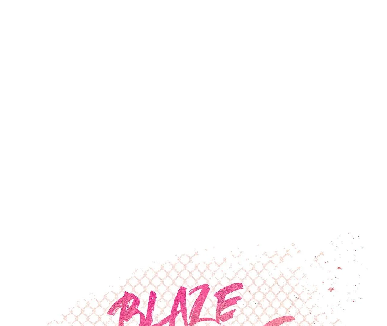 Blaze Out Chapter 5 - Page 1
