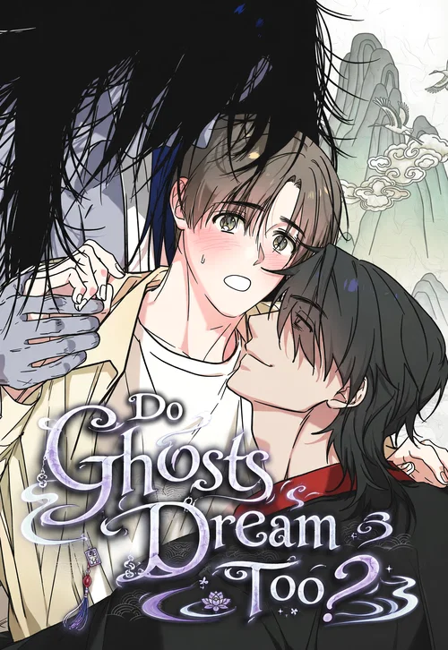 Do Ghosts Dream Too?