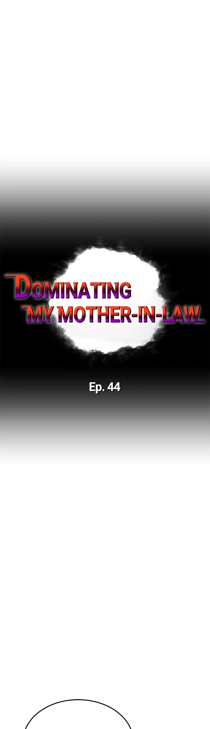 Dominating My Mother-In-Law Chapter 44 - Page 3