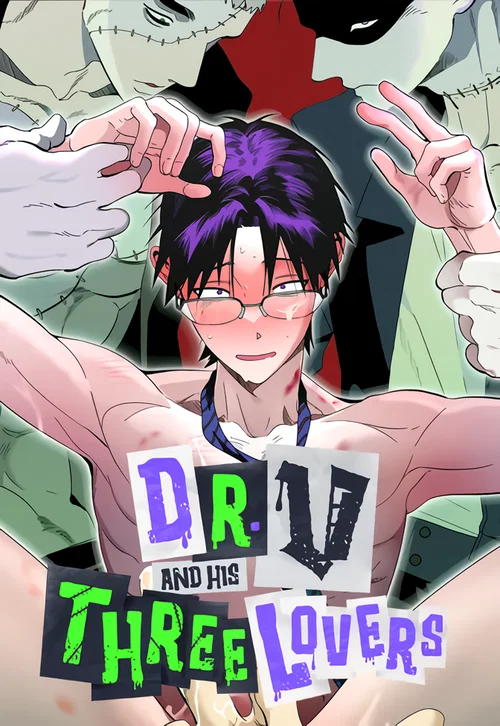 Dr. V and His Three Lovers