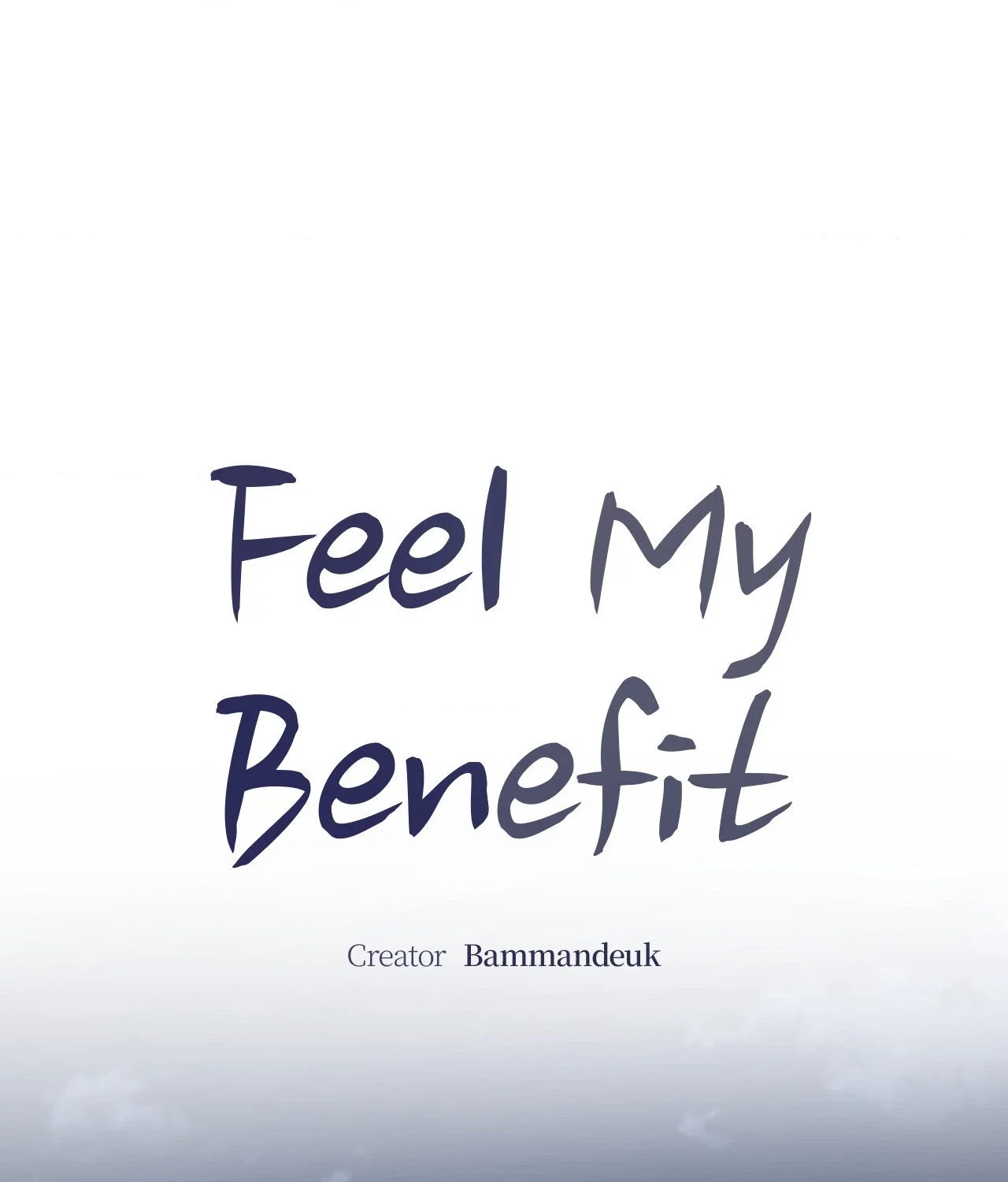 Feel My Benefit Chapter 25 - Page 1
