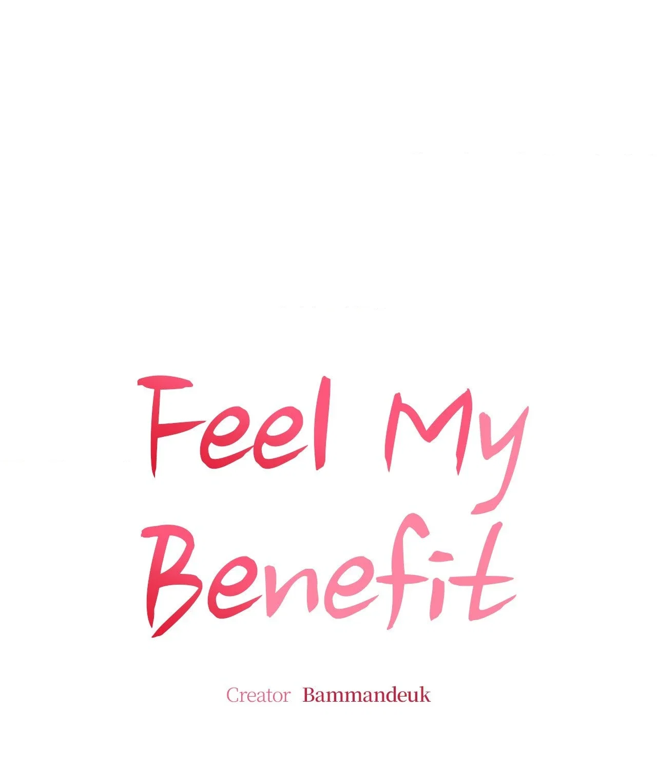 Feel My Benefit Chapter 41 - Page 1