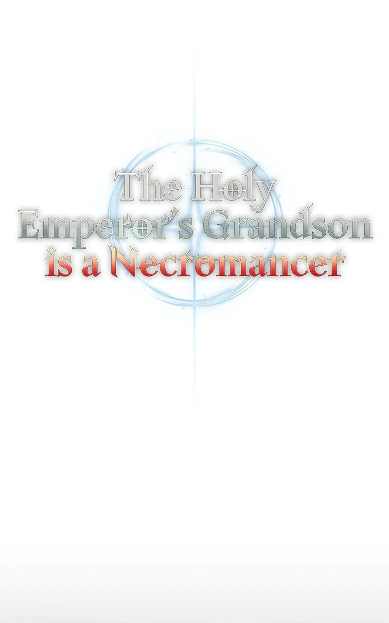 Holy Emperor's Grandson is a Necromancer Chapter 10 - Page 63