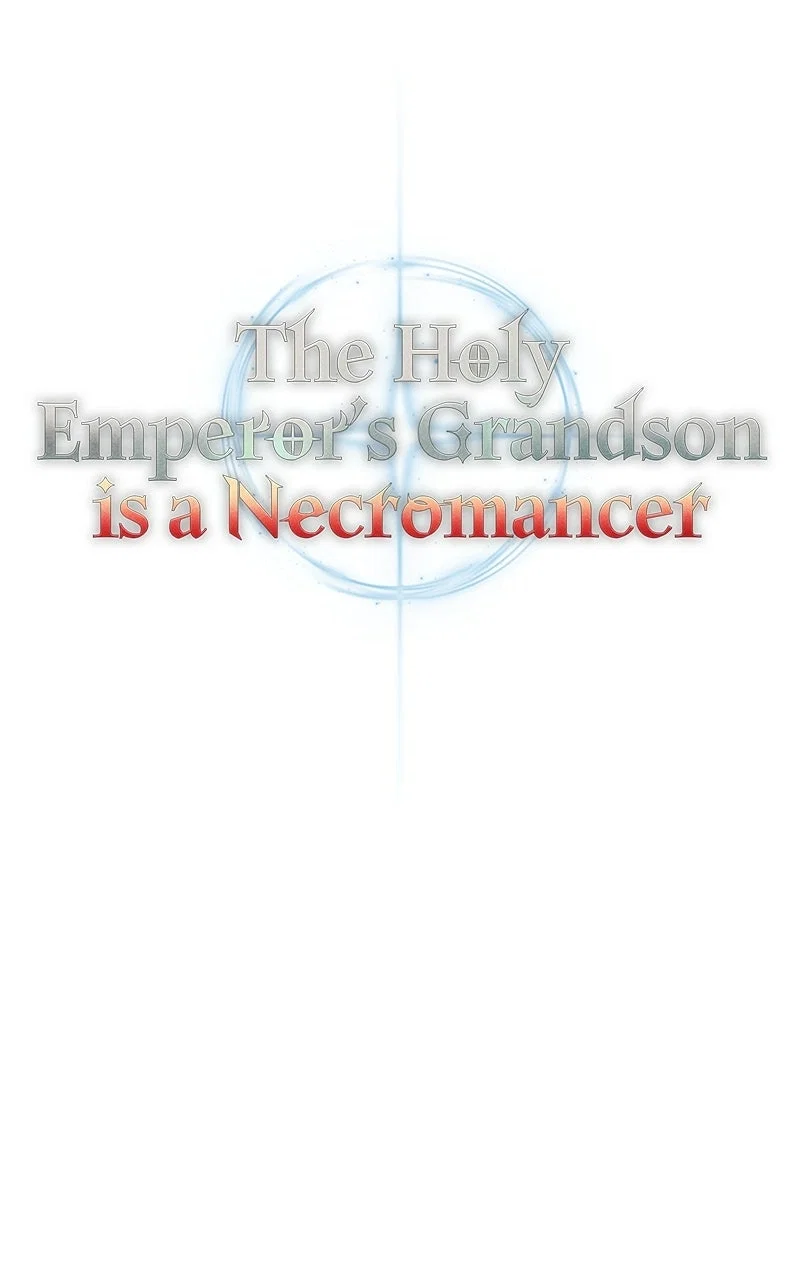 Holy Emperor's Grandson is a Necromancer Chapter 13 - Page 62