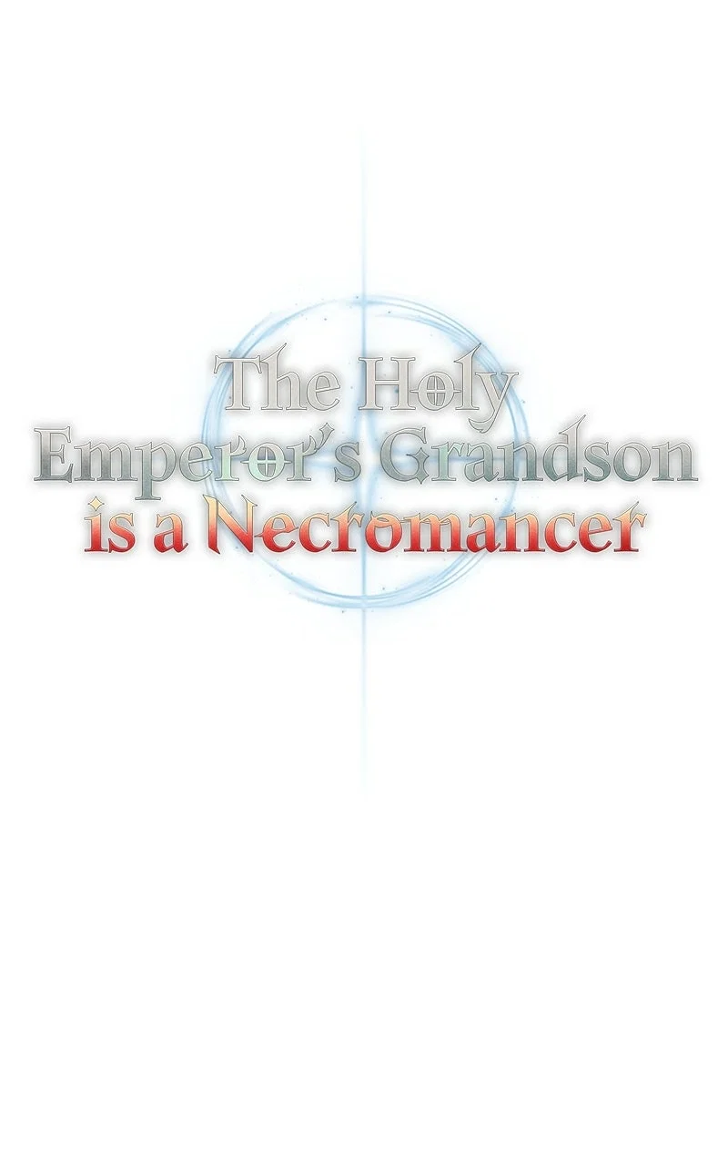 Holy Emperor's Grandson is a Necromancer Chapter 22 - Page 69