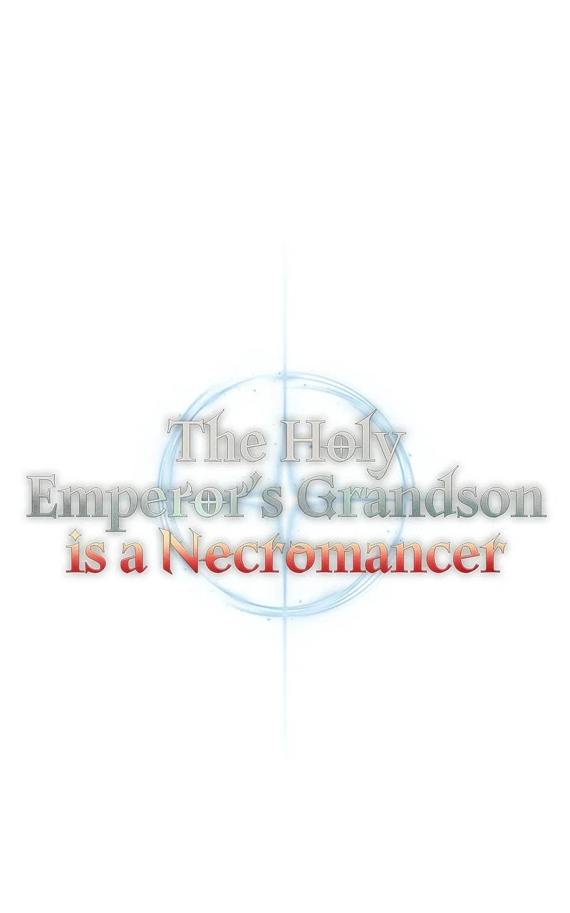 Holy Emperor's Grandson is a Necromancer Chapter 27 - Page 54