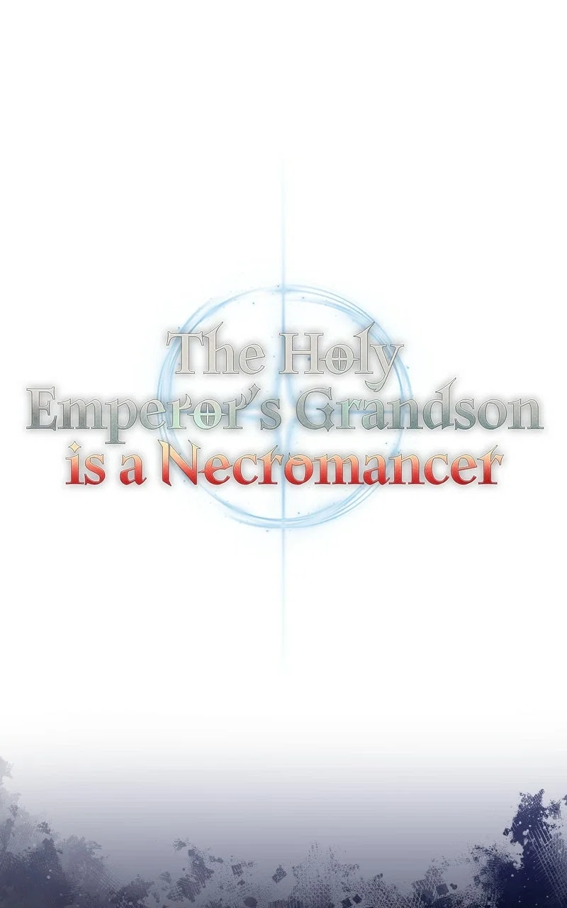 Holy Emperor's Grandson is a Necromancer Chapter 28 - Page 26