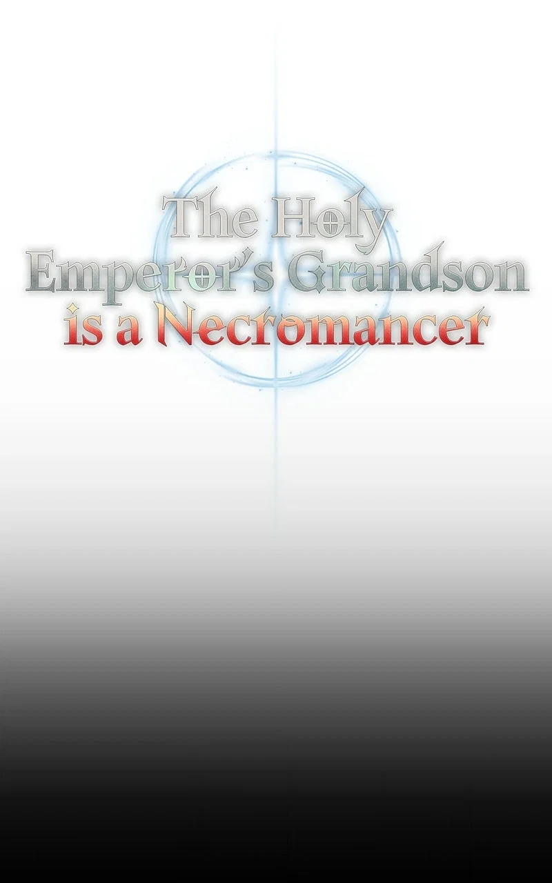Holy Emperor's Grandson is a Necromancer Chapter 30 - Page 35