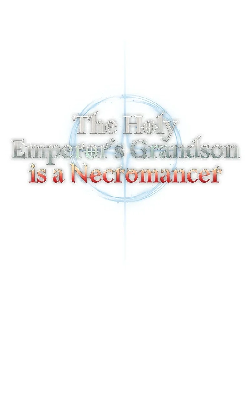 Holy Emperor's Grandson is a Necromancer Chapter 31 - Page 91