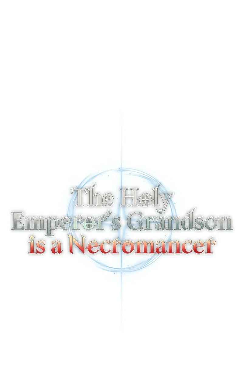 Holy Emperor's Grandson is a Necromancer Chapter 32 - Page 36