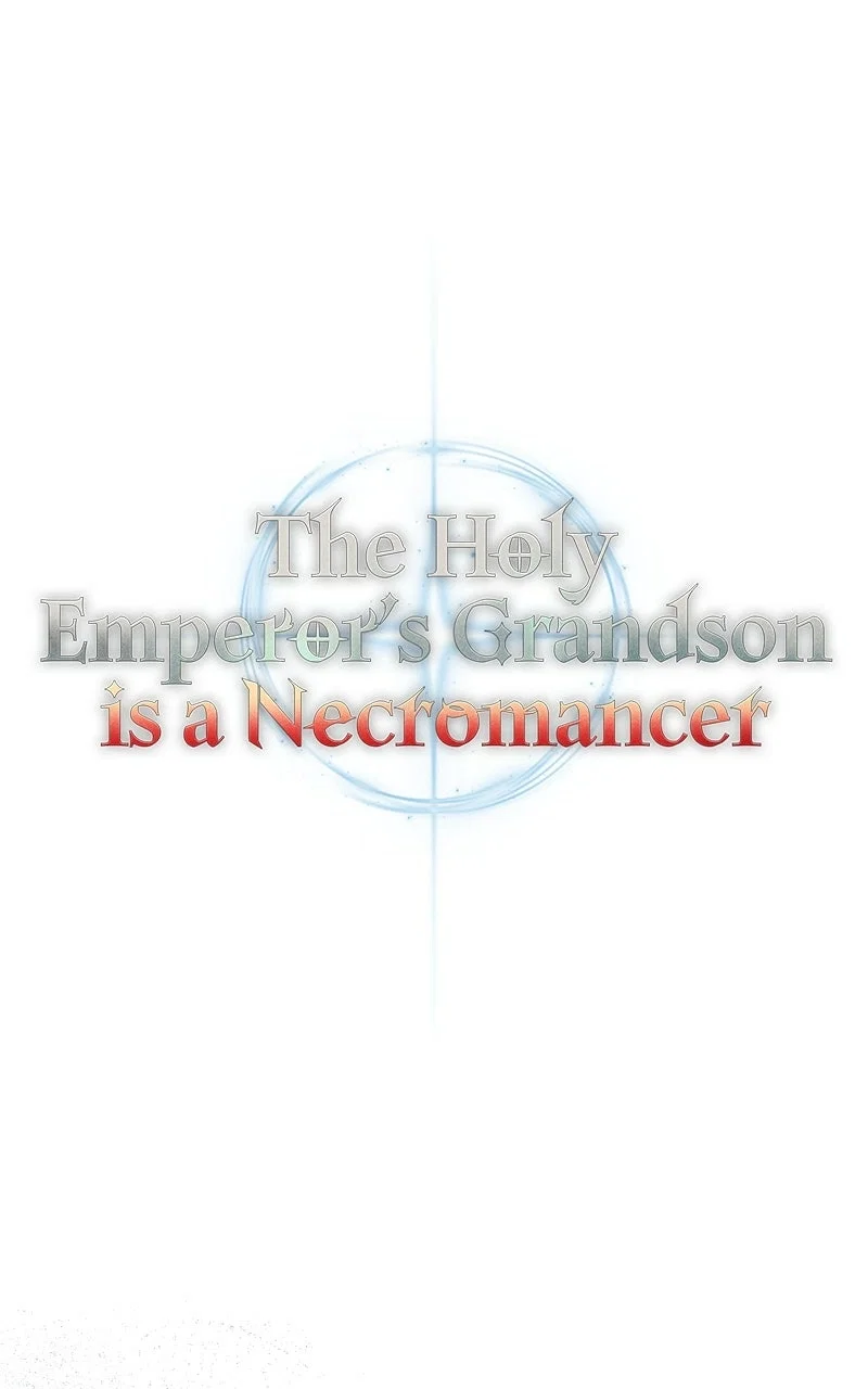 Holy Emperor's Grandson is a Necromancer Chapter 35 - Page 38