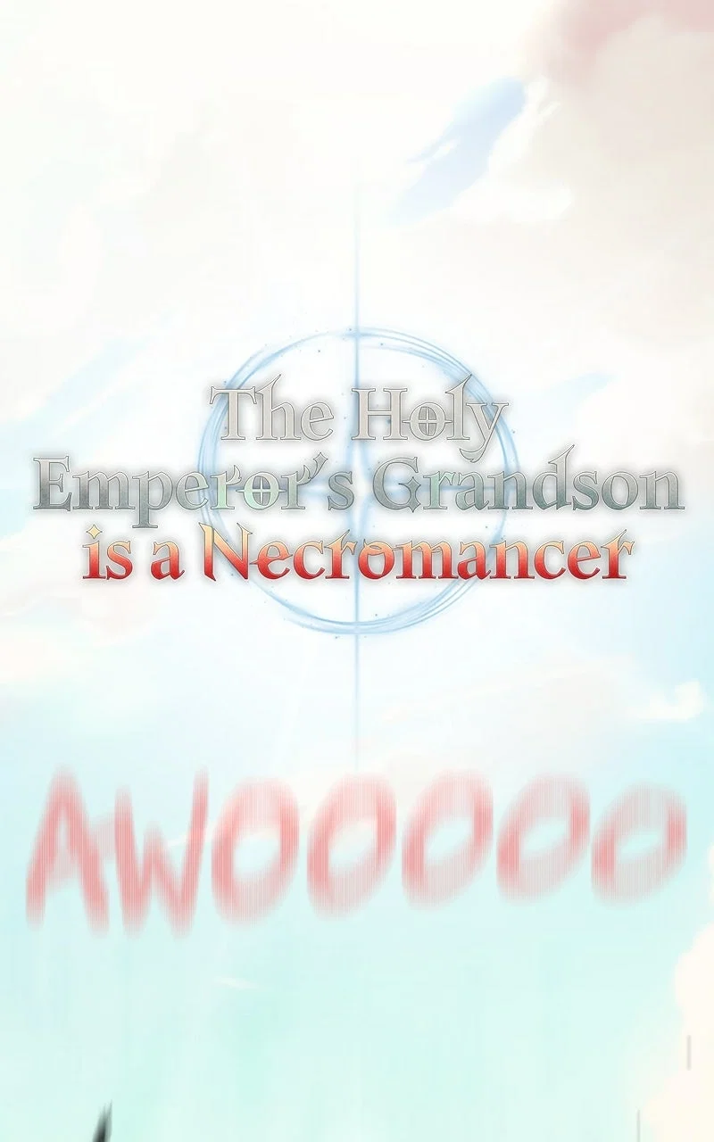 Holy Emperor's Grandson is a Necromancer Chapter 38 - Page 22