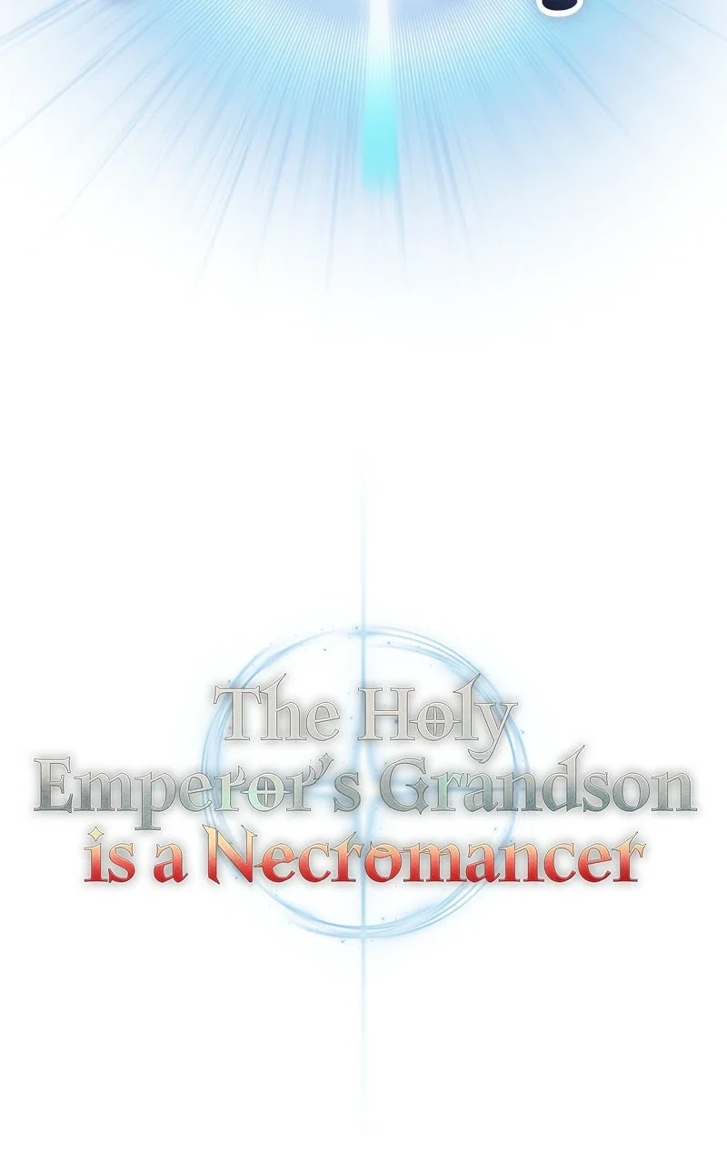 Holy Emperor's Grandson is a Necromancer Chapter 43 - Page 50