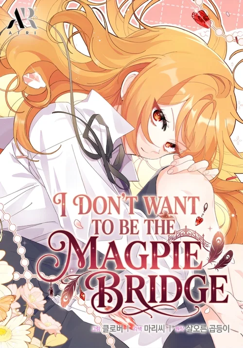 Read I Don't Want to Be the Magpie Bridge manga online free