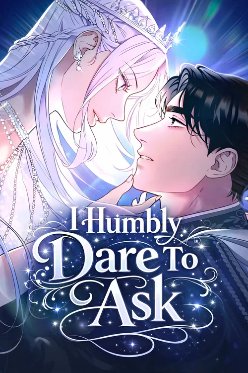 Read I Humbly Dare To Ask manga online free
