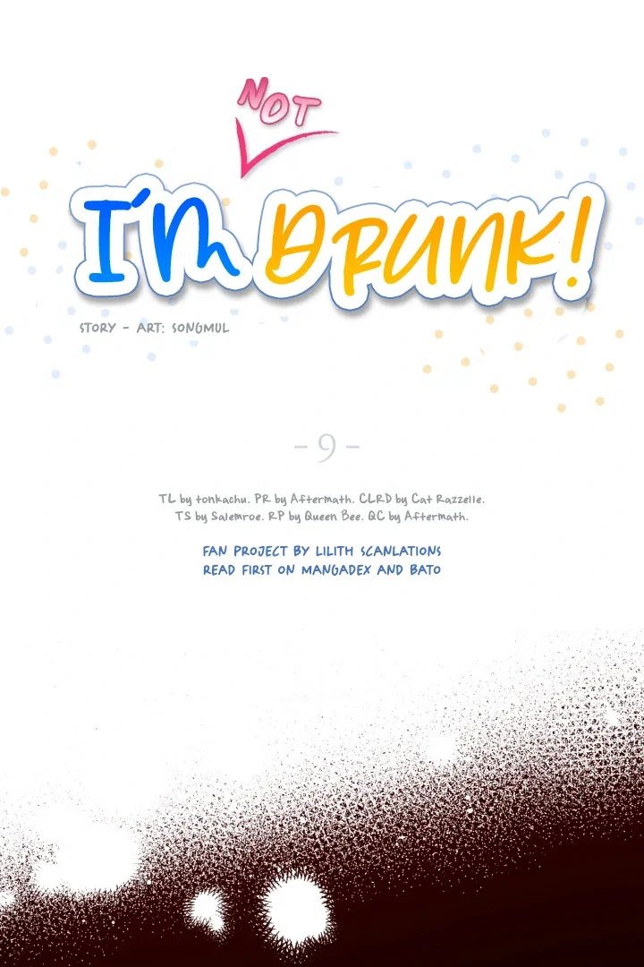 I'm Not Drunk! Chapter 9 - Page 7