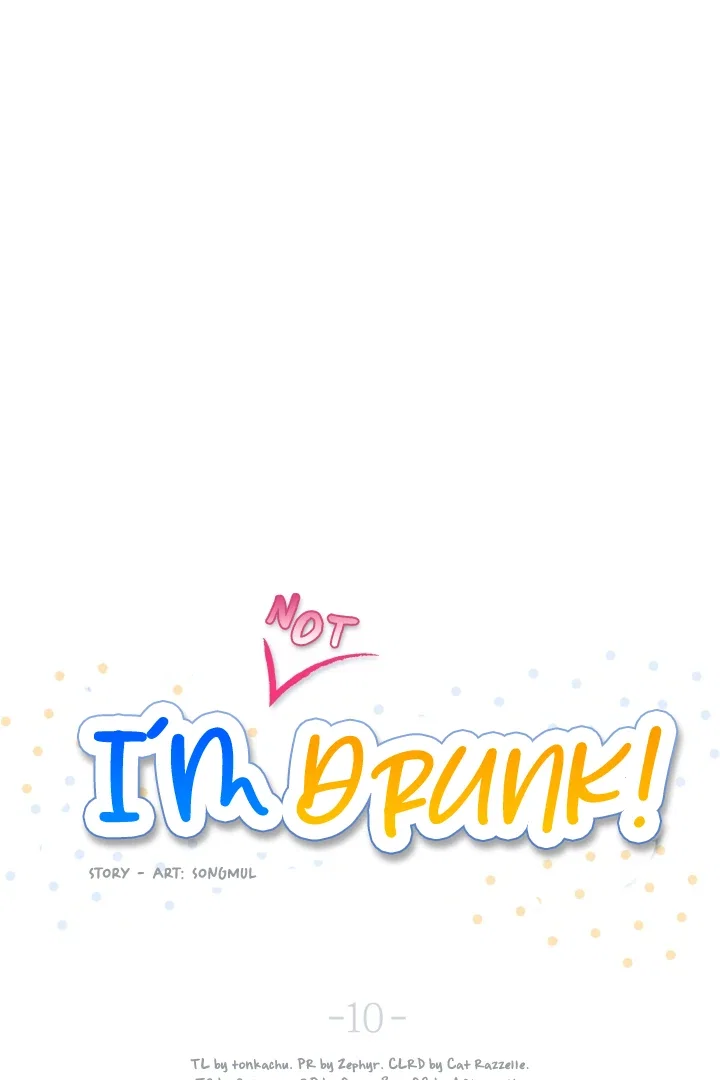 I'm Not Drunk! Chapter 10 - Page 16