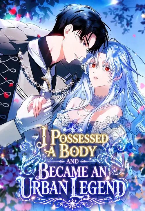 I Possessed a Body and Became an Urban Legend