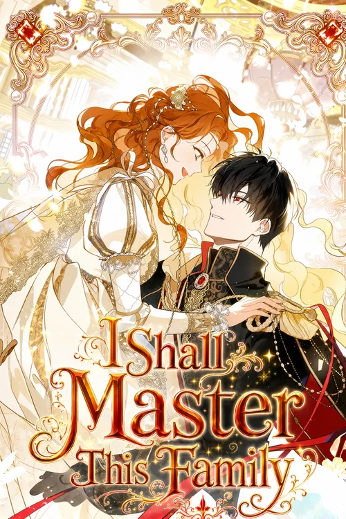 I Shall Master This Family