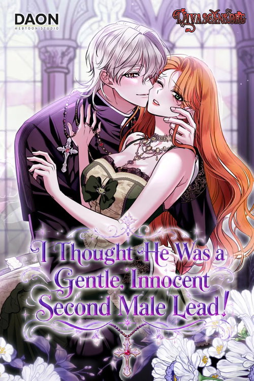 I Thought He Was a Gentle, Innocent Second Male Lead!
