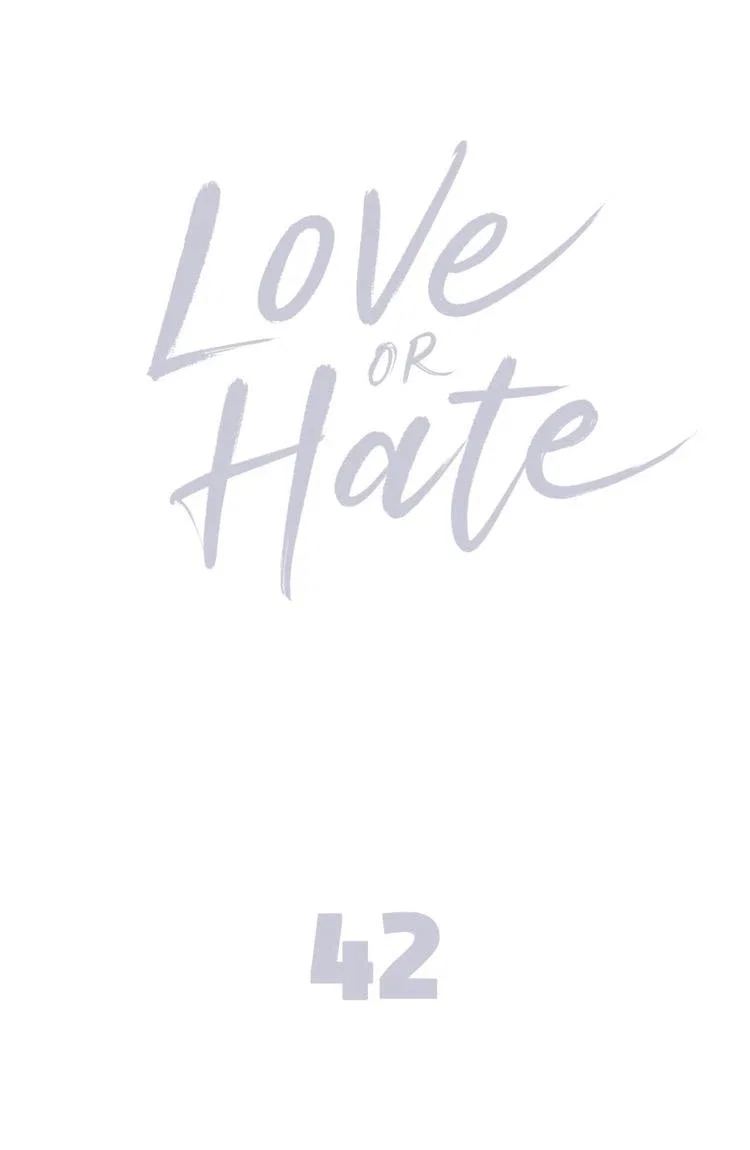 Love or Hate Chapter 42 - Page 11