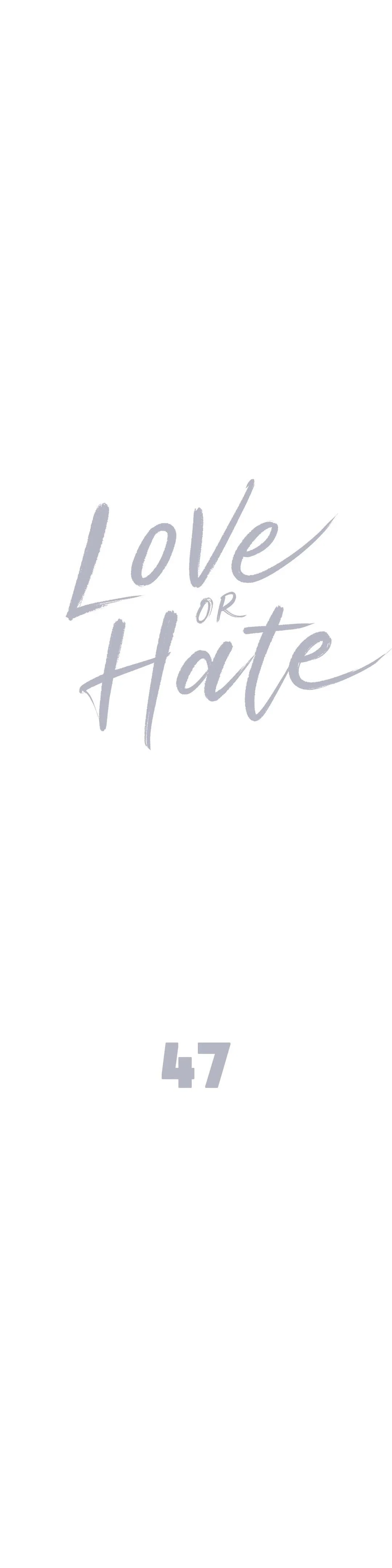 Love or Hate Chapter 47 - Page 8