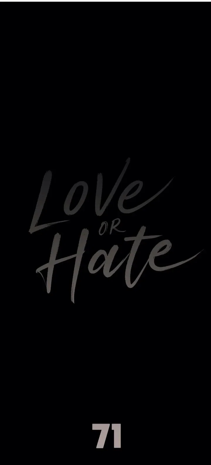 Love or Hate Chapter 71 - Page 5