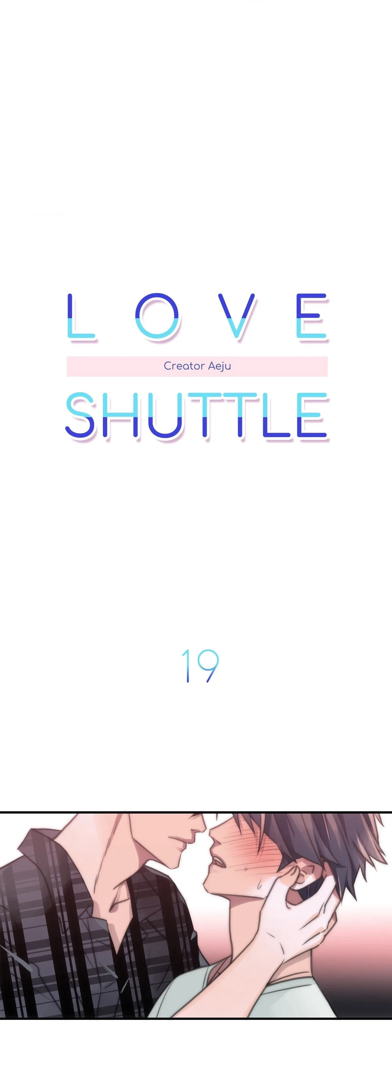 Love Shuttle Chapter 19 - Page 7
