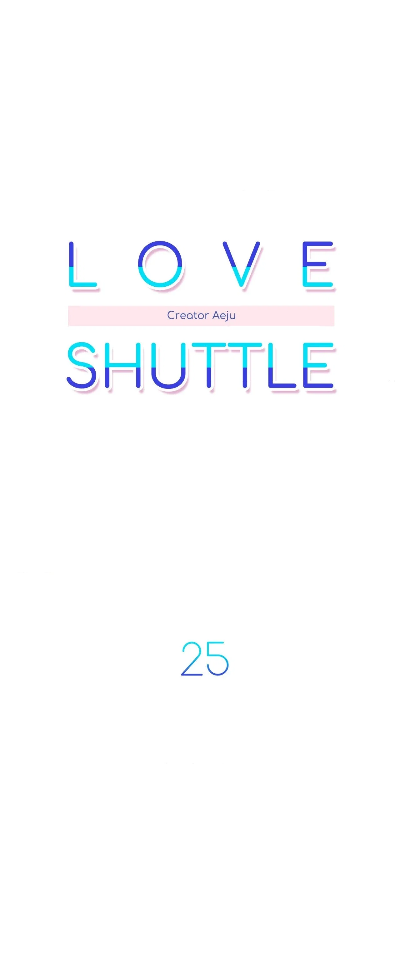 Love Shuttle Chapter 25 - Page 5