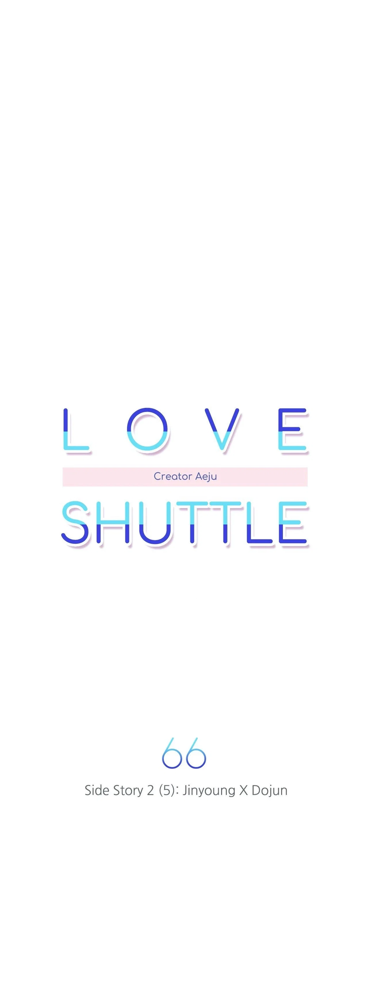 Love Shuttle Chapter 56.5 - Page 8