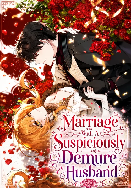 Marriage with a Suspiciously Demure Husband