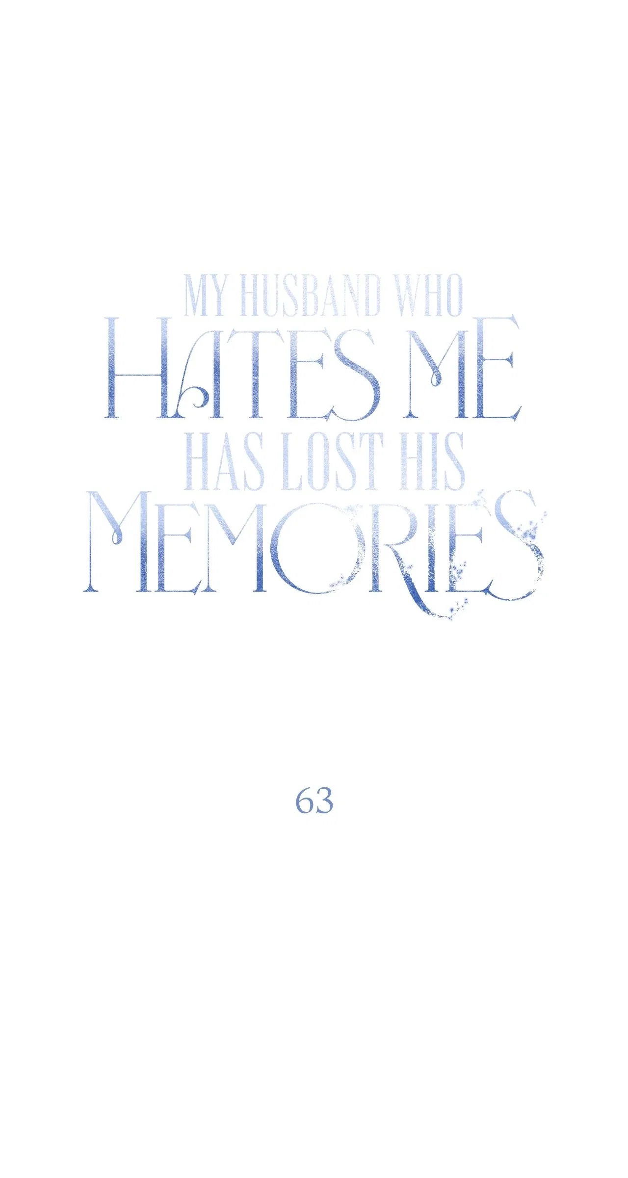 My Husband Who Hates Me Has Lost His Memories Chapter 63 - Page 9