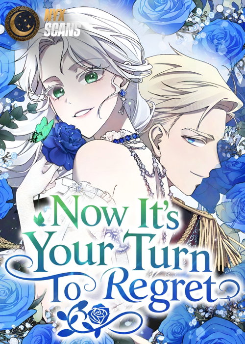 Now It’s Your Turn To Regret