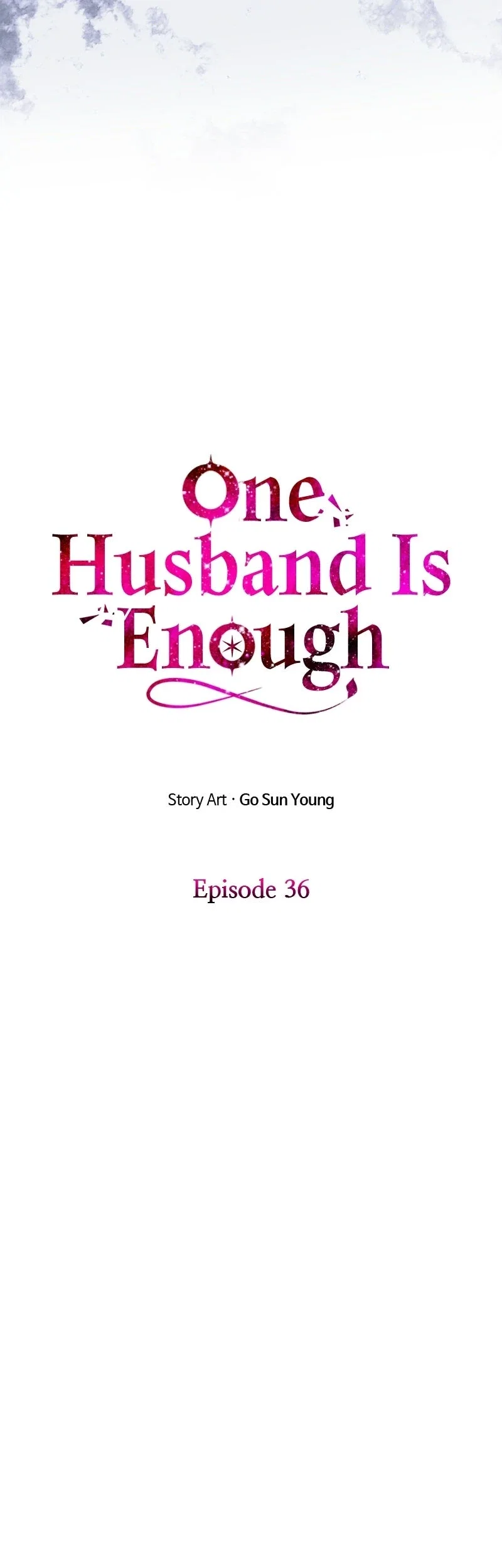 One Husband Is Enough Chapter 36 - Page 4