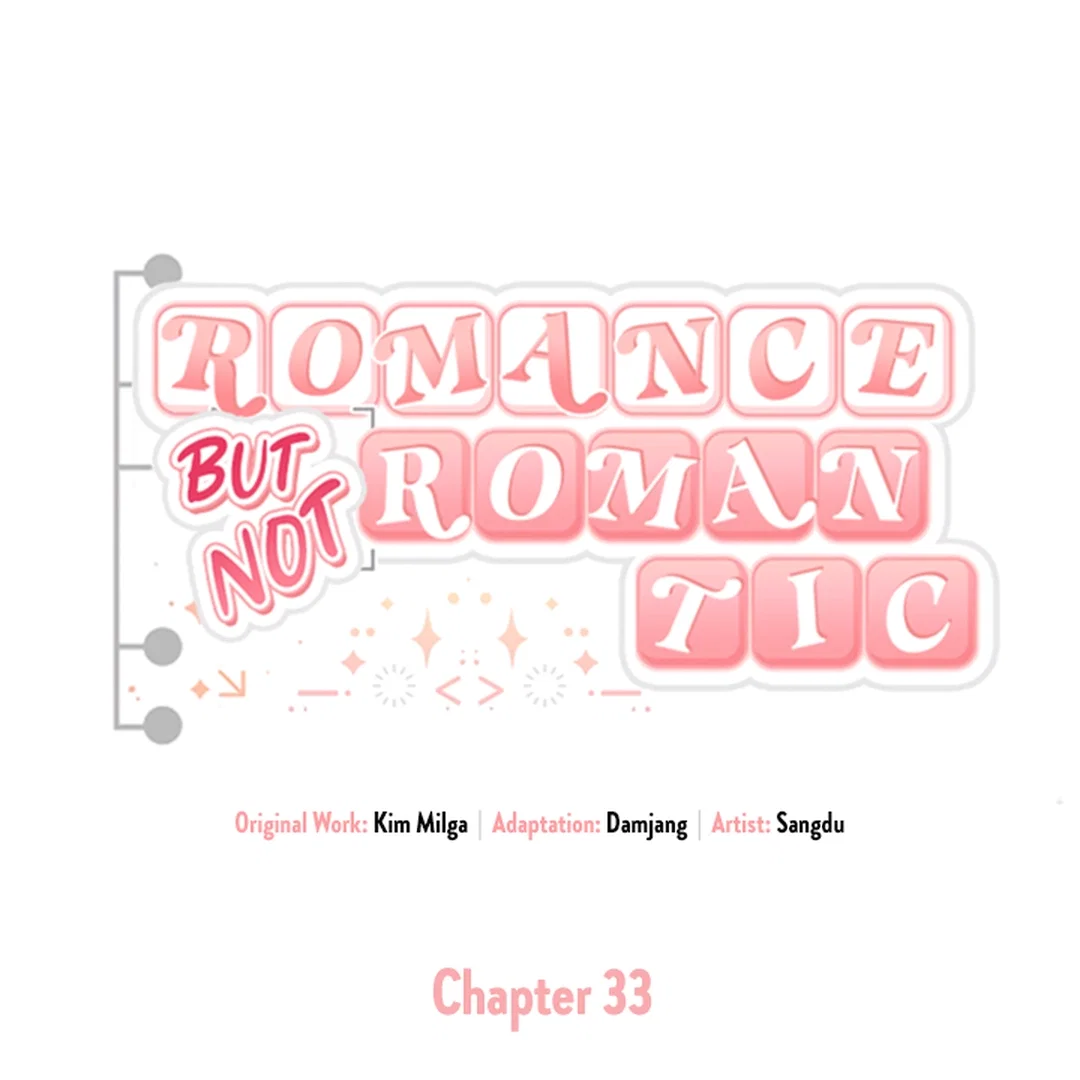 Romance Not Romantic Chapter 33 - Page 3