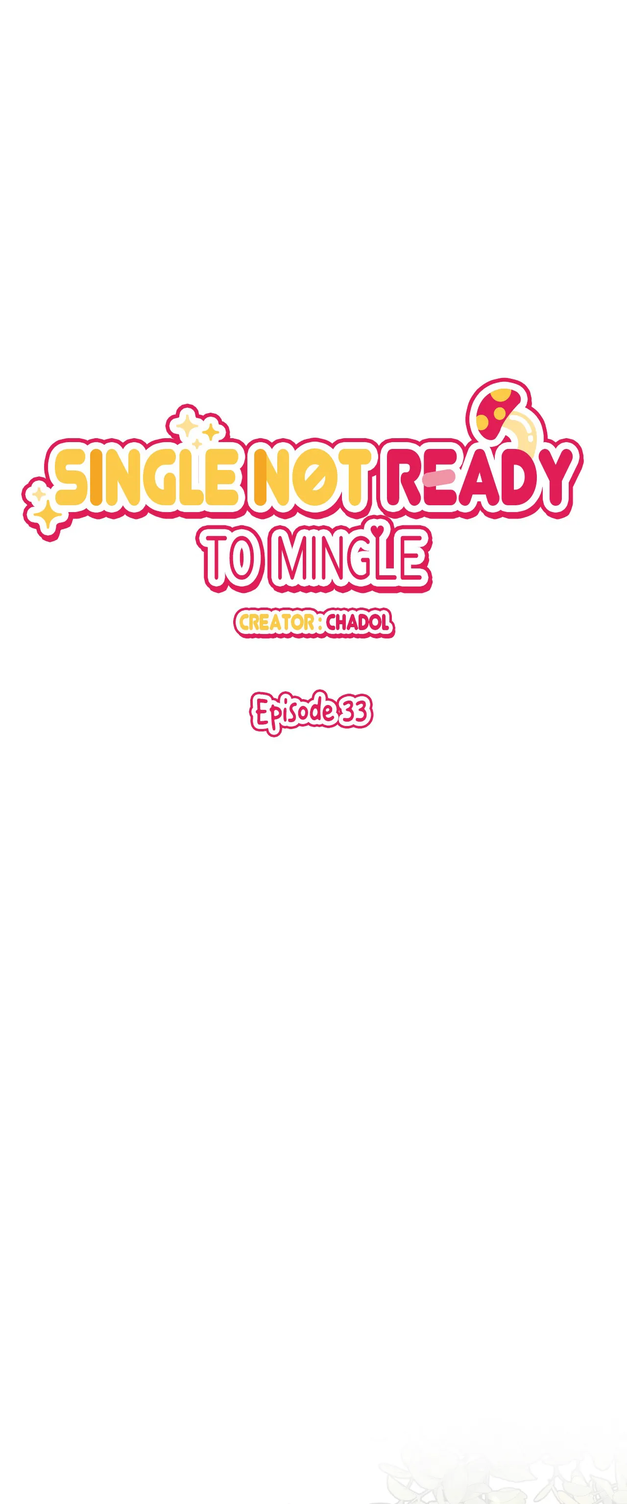 Single Not Ready to Mingle Chapter 33 - Page 1