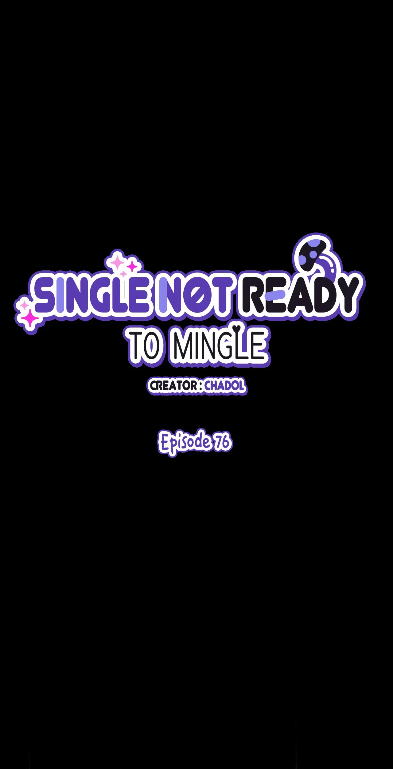 Single Not Ready to Mingle Chapter 76 - Page 29