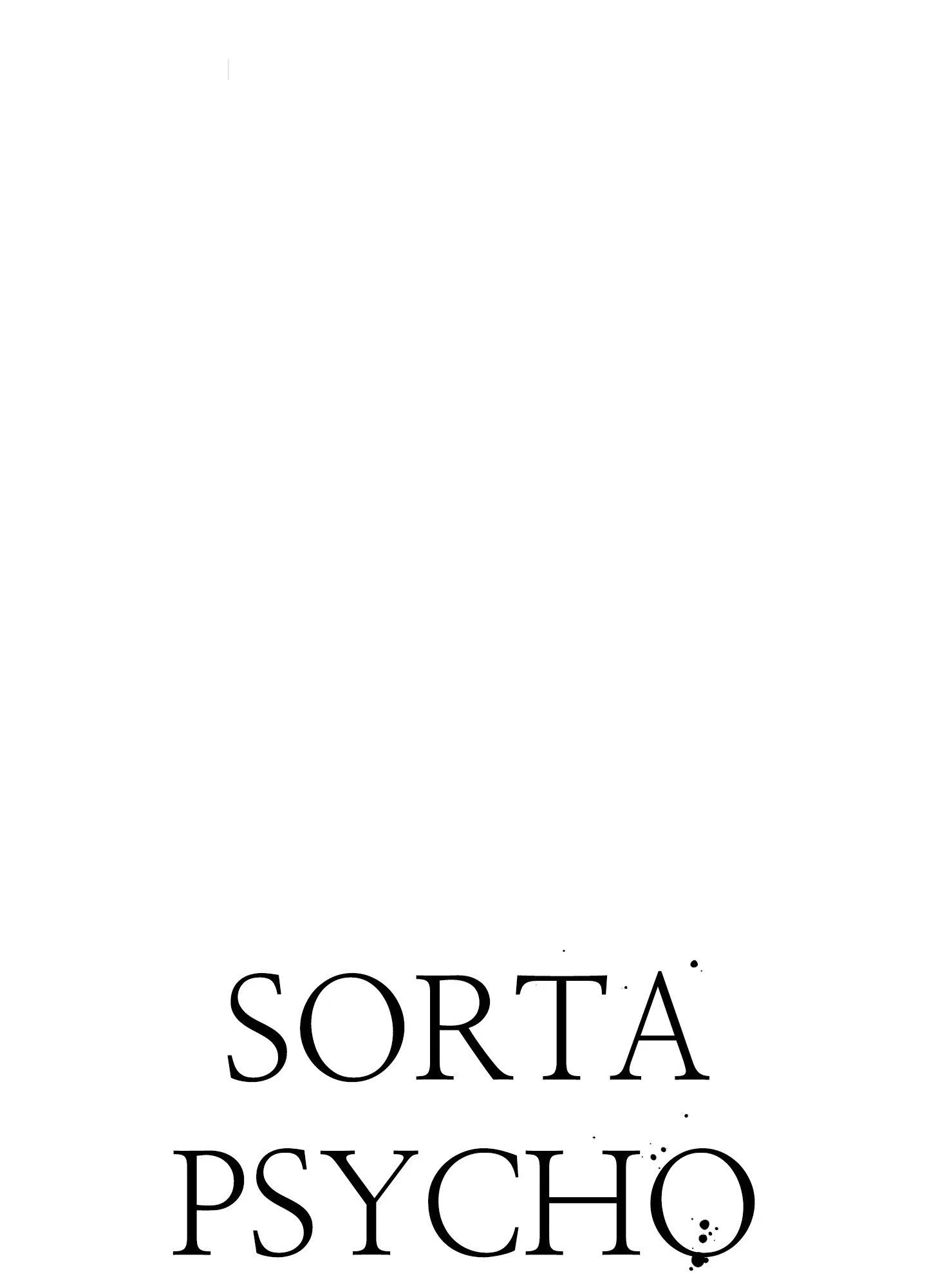 Sorta Psycho Chapter 11 - Page 17